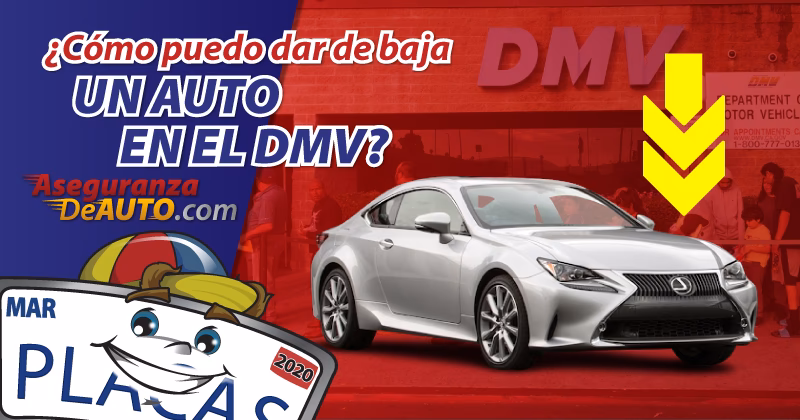 ¿Cuánto cobran en el DMV por dar de baja un carro?